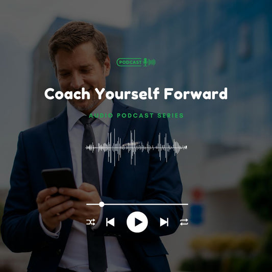 Coach Yourself Forward, Audio Podcast Series: Image Thumbnail. Verona Marketing Hub.