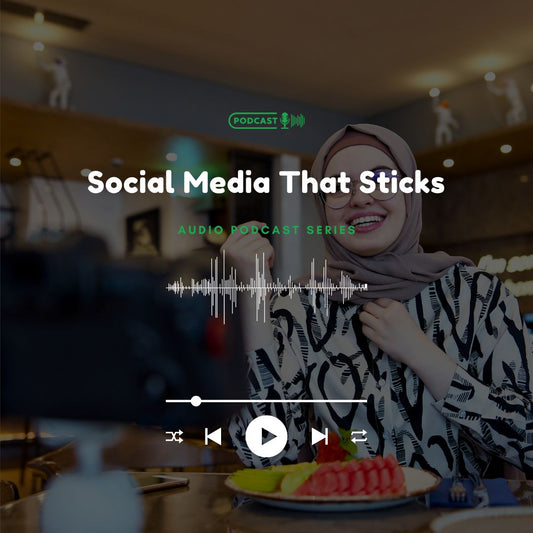 Social Media That Sticks, Audio Podcast Series: Image Thumbnail. Verona Marketing Hub.