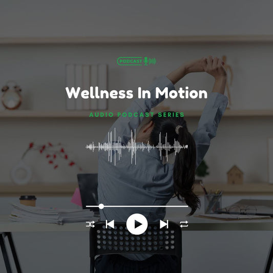Wellness in Motion, Audio Podcast Series: Image Thumbnail. Verona Marketing Hub.