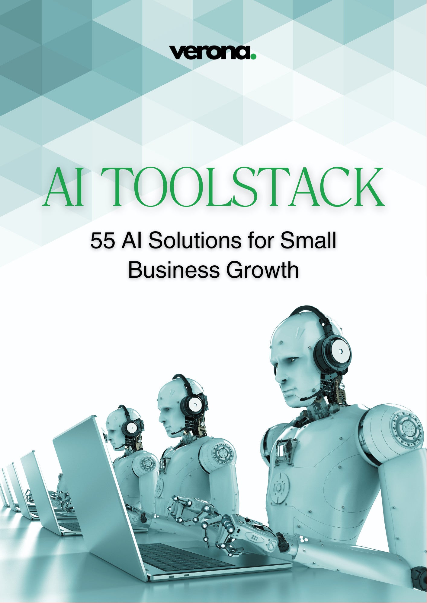 AI Toolstack: 55 AI Soloutions for Small Business Growth - Guide: Verona Marketing Hub.