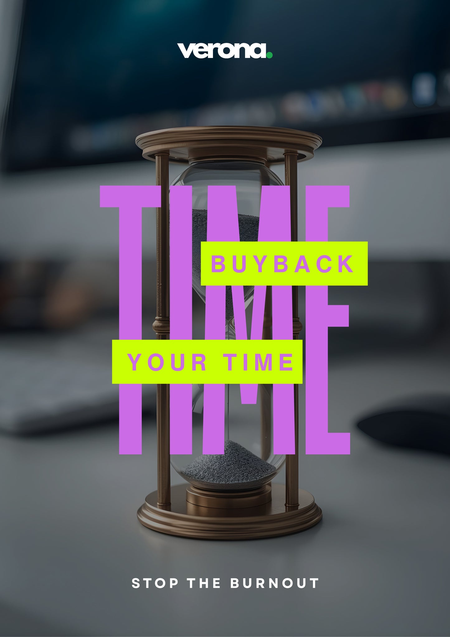 Hourglass with 'Buyback Your Time' text and Verona logo on a blurred office background