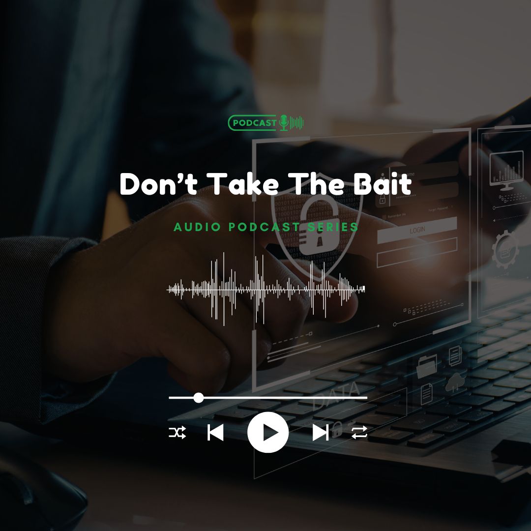 Don't Take The Bait, Audio Podcast Series: Image Thumbnail. Verona Marketing Hub.