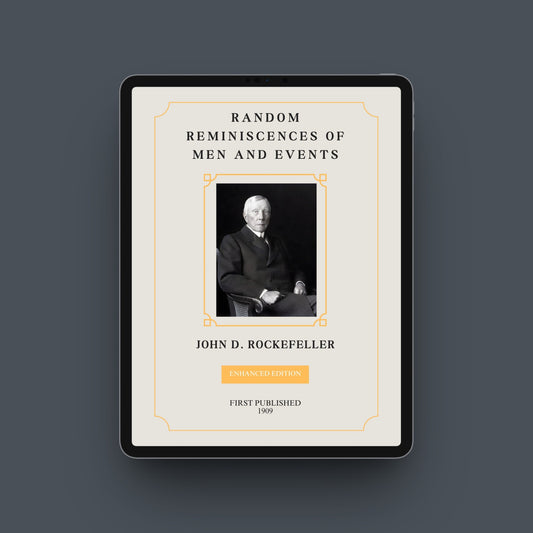 Random Reminiscences of Men and Events, John D. Rockefeller, Enhanced Edition: Image Thumbnail. Verona Marketing Hub.
