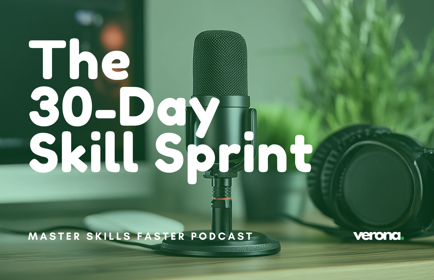 The 30-Day Skill Sprint - Podcast
