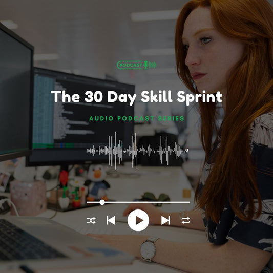 The 30 Day Skill Sprint, Audio Podcast Series: Image Thumbnail. Verona Marketing Hub.