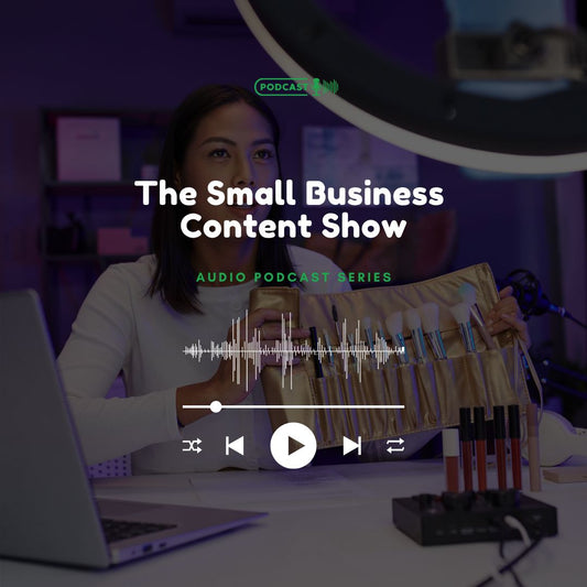 The Small Business Content Show , Audio Podcast Series: Image Thumbnail. Verona Marketing Hub.