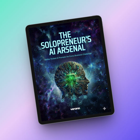 The Solopreneur's AI Arsenal - Prompt Pack: Verona Marketing Hub