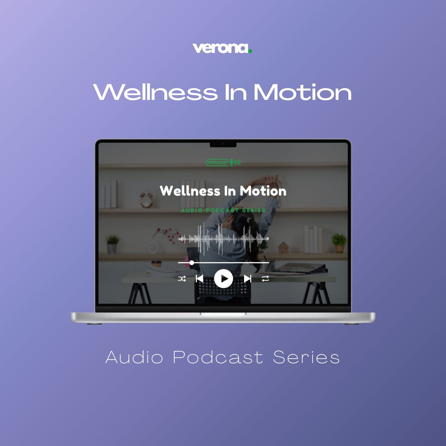Wellness In Motion Audio Podcast Series, product image; Verona Marketing Hub. 