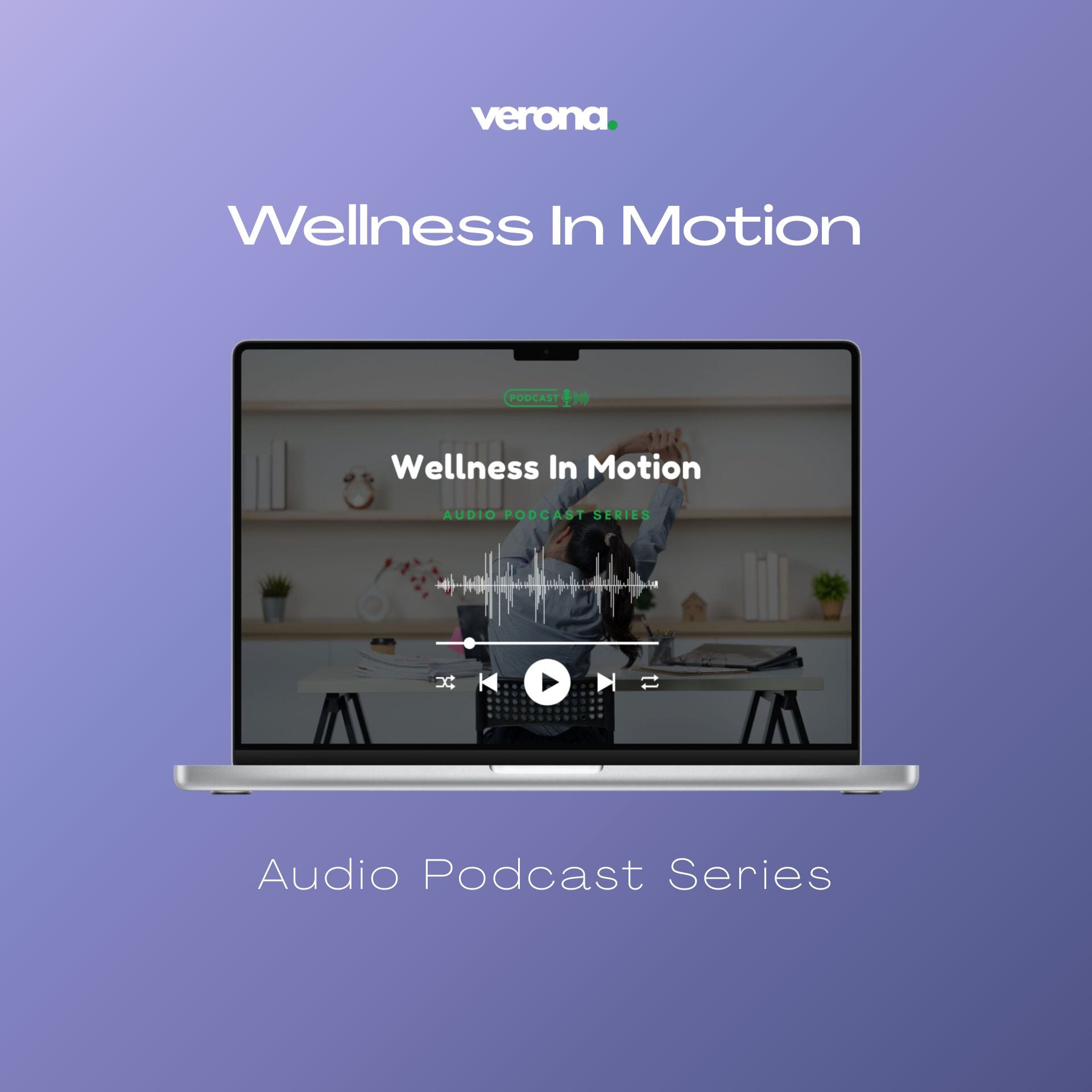 Wellness In Motion Audio Podcast Series, product image; Verona Marketing Hub. 