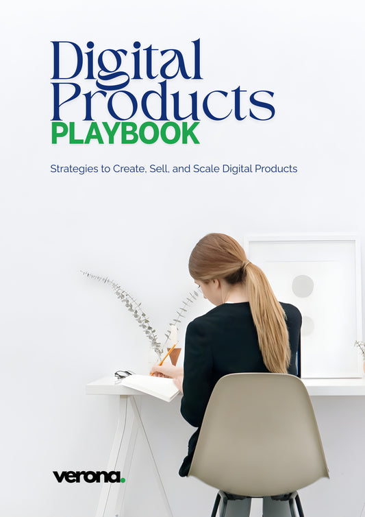 Digital Products Playbook: Strategies to Create, Sell and Scale Digital Products. Verona Marketing Hub.